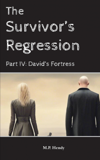 The Survivor’s Regression Part 4