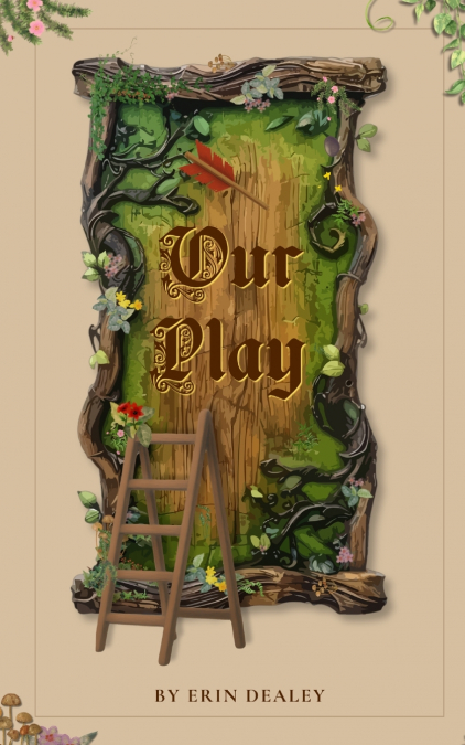 Our Play