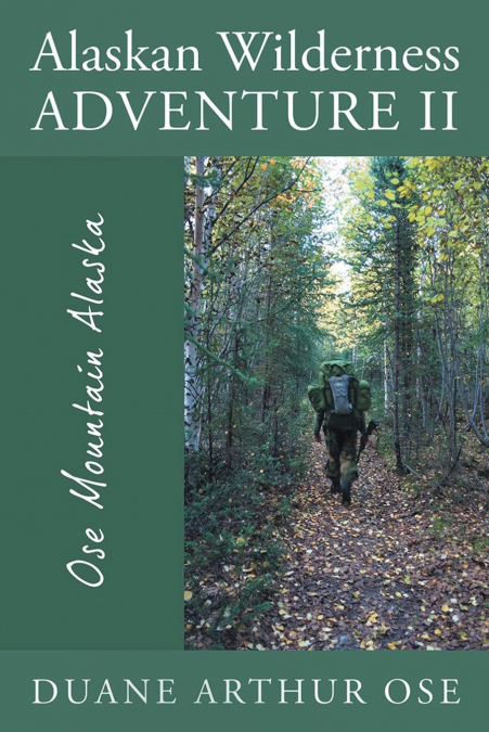 Alaskan Wilderness Adventure II