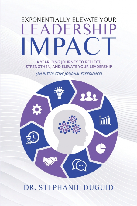 Exponentially Elevate Your Leadership Impact