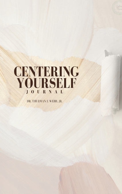 Centering Yourself