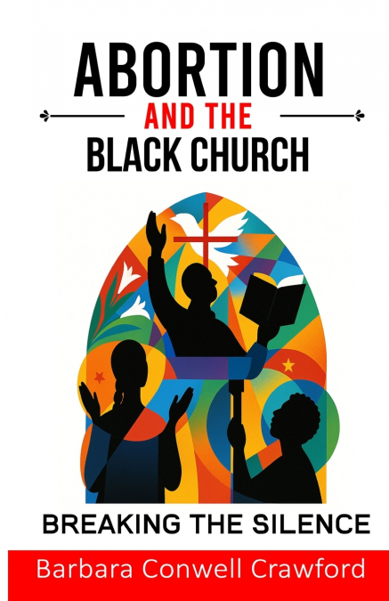 Abortion and the Black Church