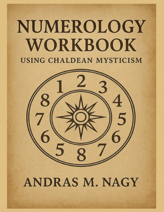 Numerology Workbook using Chaldean Mysticism