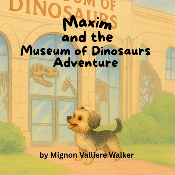 Maxim’s Museum of Dinosaurs Adventure