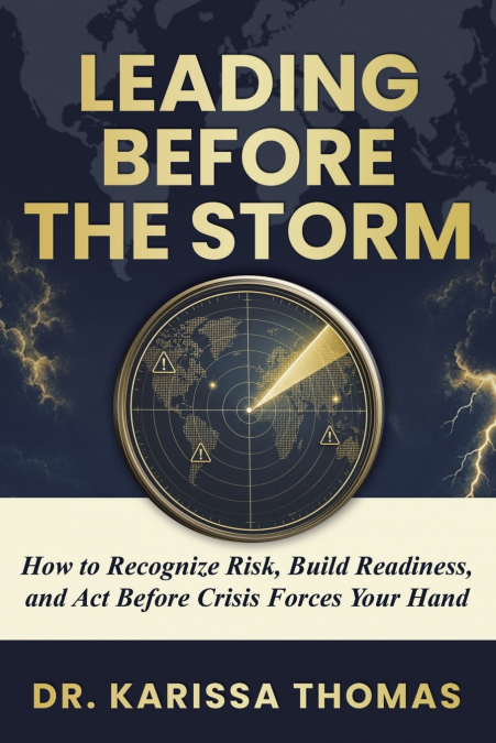 Leading Before the Storm