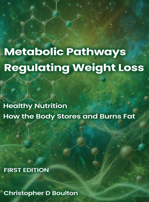 Metabolic Pathways Regulating Weight Loss