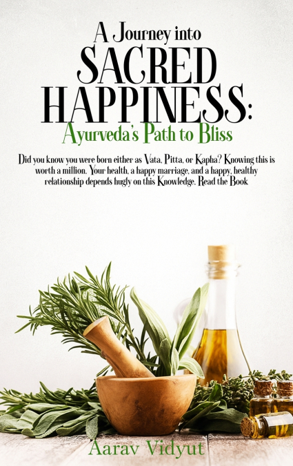 A Journey into Sacred Happiness
