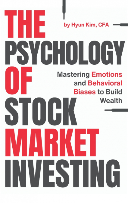 The Psychology of Stock Market Investing