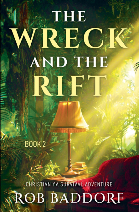 The Wreck & The Rift, Book 2