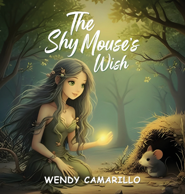 The Shy Mouse’s Wish