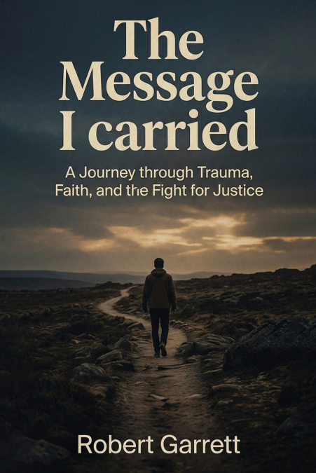 The Message I carried
