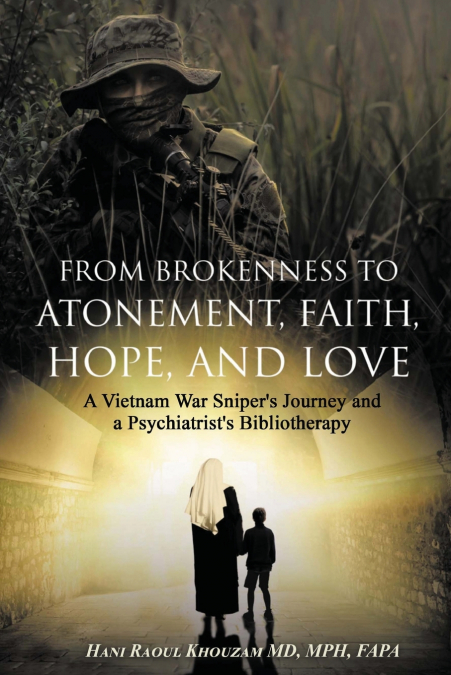 From Brokenness to Atonement, Faith, Hope, and Love
