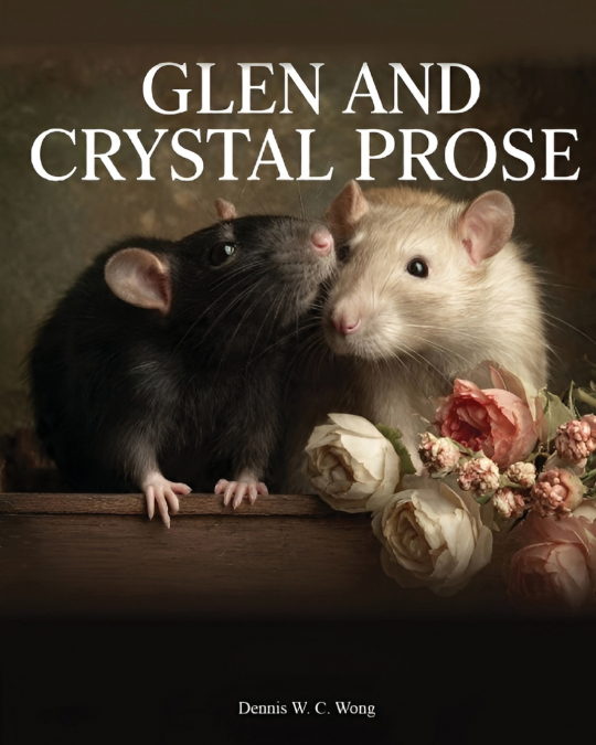 Glen and Crystal Prose