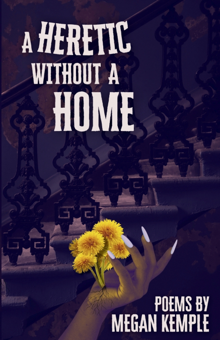 A Heretic Without A Home