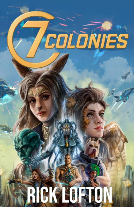 7 Colonies, Vol I