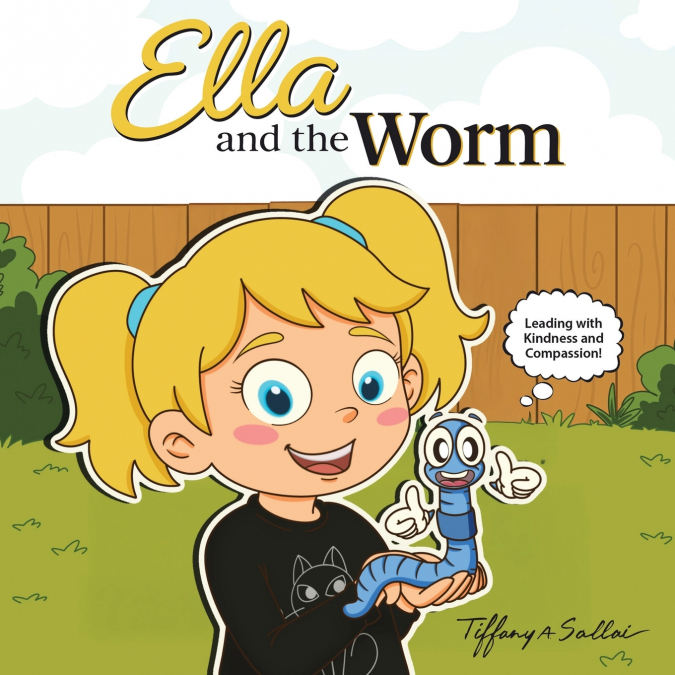 Ella and the Worm