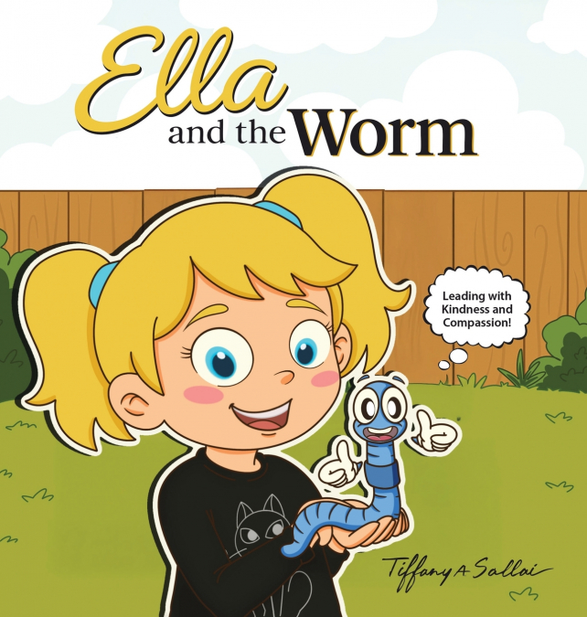 Ella and the Worm