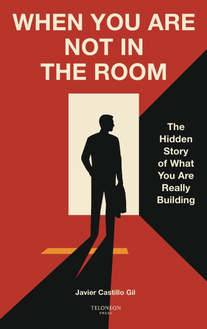 When You Are Not in the Room