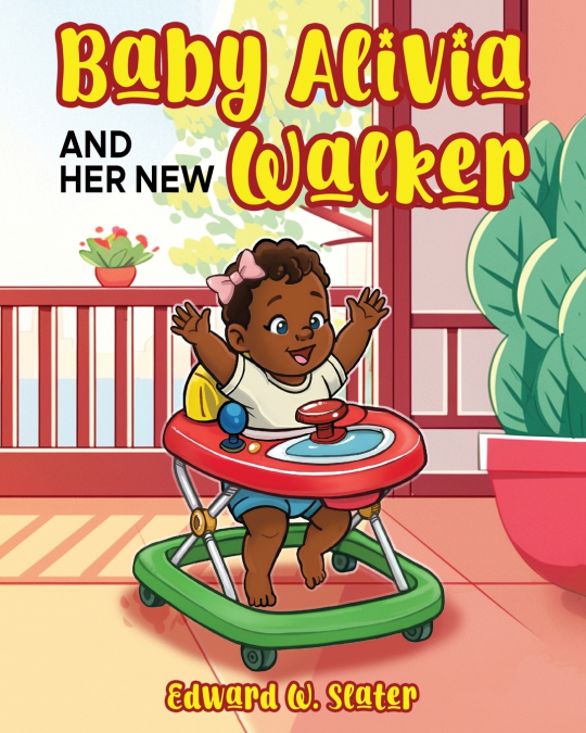 Baby Alivia and Her New Walker