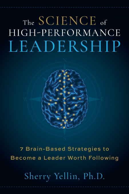 The SCIENCE of High-Performance Leadership