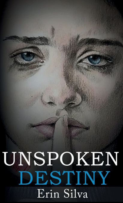 Unspoken Destiny