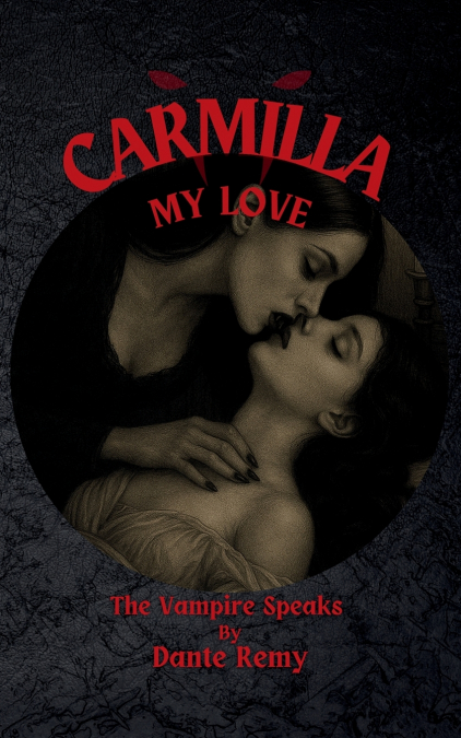 Carmilla, My Love