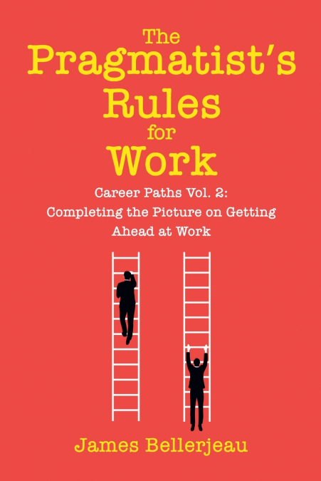 The Pragmatist’s Rules for Work