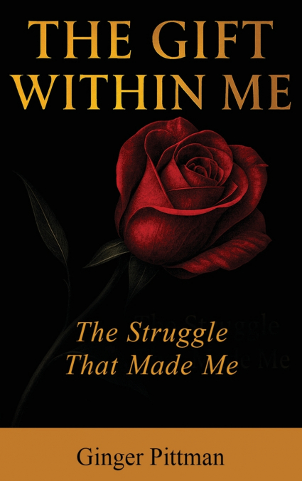 THE GIFT WITHIN ME