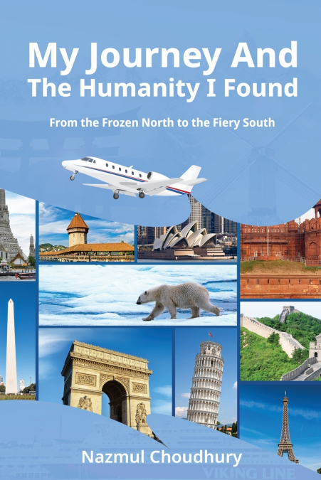 My Journey And The Humanity I Found
