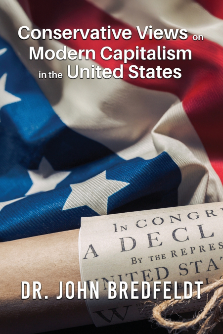 Conservative Views on Modern Capitalism in the United States
