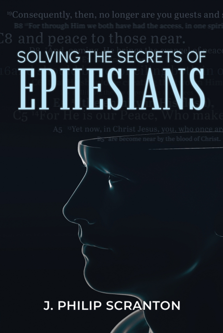 Solving the Secrets of Ephesians