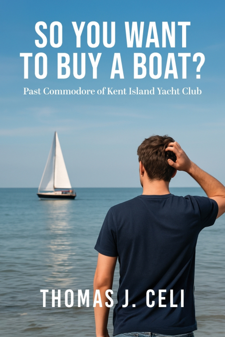 So You Want To Buy A Boat?