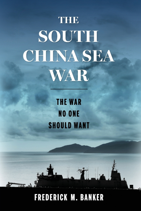 The South China Sea War