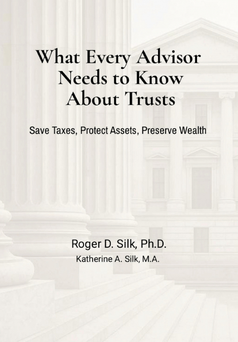 What Every Advisor Needs to Know About Trusts