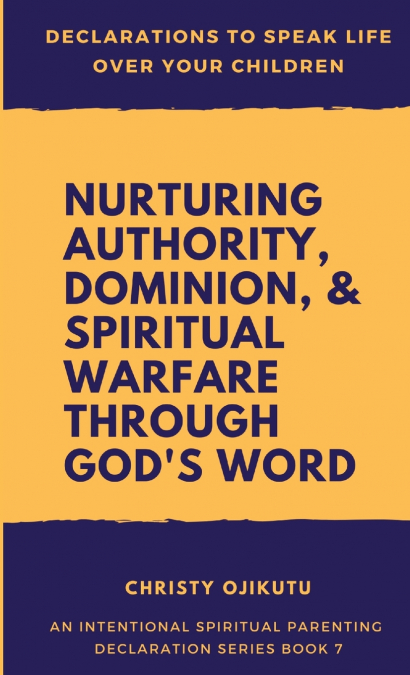 Declarations to Speak Life Over Your Children