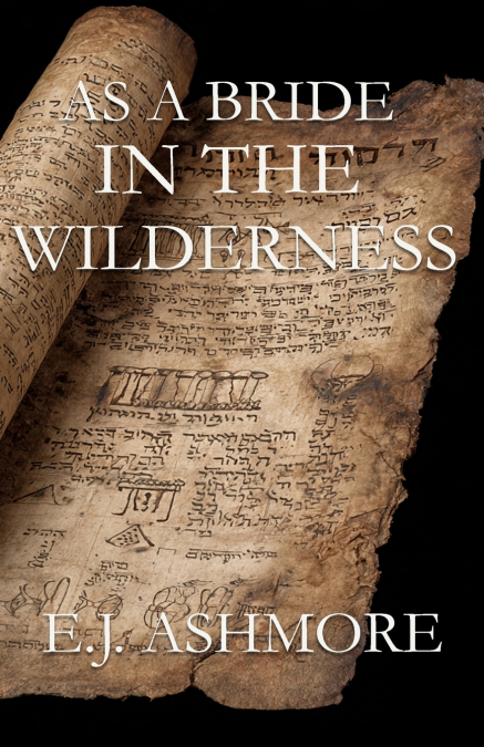 As a Bride in the Wilderness