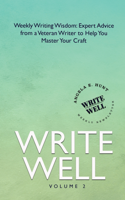 Write Well, Volume 2