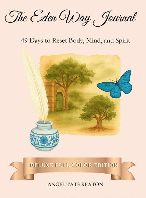 The Eden Way Journal