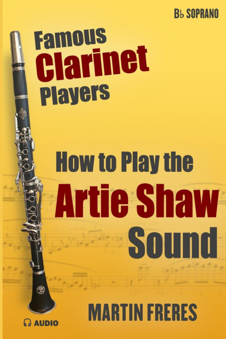 How to Play the Artie Shaw Sound