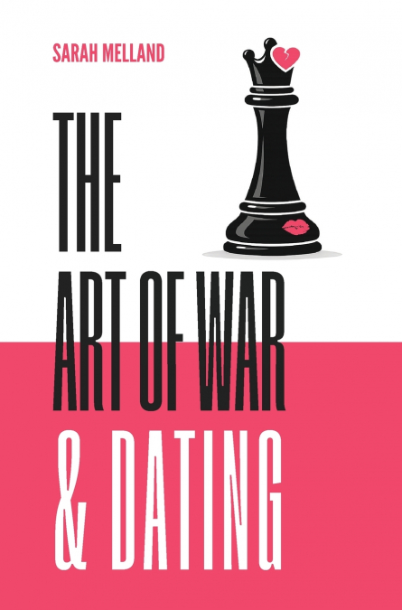 The Art of War & Dating