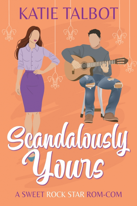 Scandalously Yours