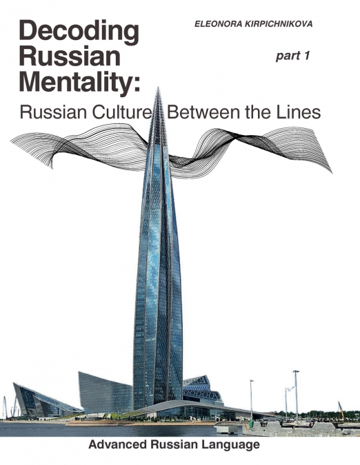 Decoding Russian Mentality