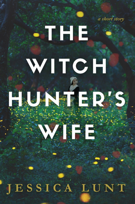 The Witch Hunter’s Wife
