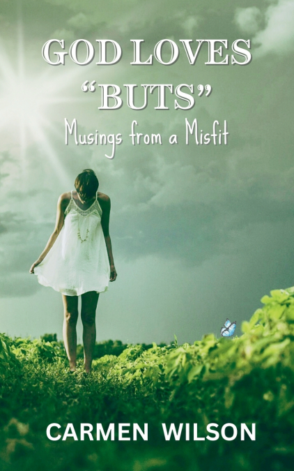 God Loves 'Buts'