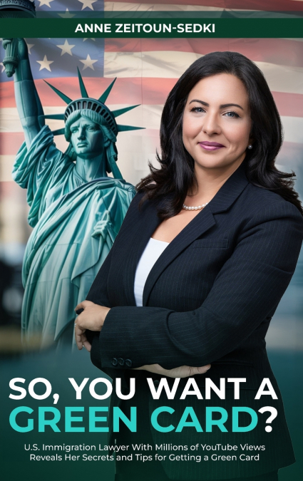 SO, YOU WANT A GREEN CARD?
