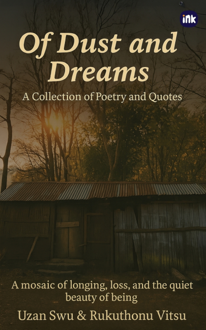 Of Dust and Dreams