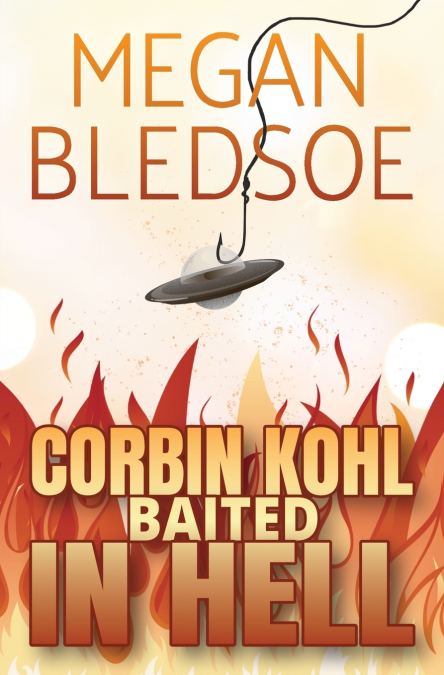 Corbin Kohl Baited In Hell