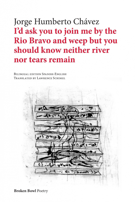 I’d ask you to join me by the Rio Bravo and weep but you should know neither river nor tears remain