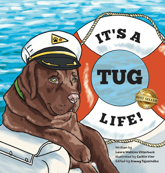 It’s a Tug Life! (It’s a Tug Life! Series Book 1)