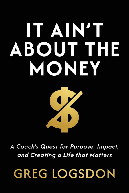 It Ain’t About The Money